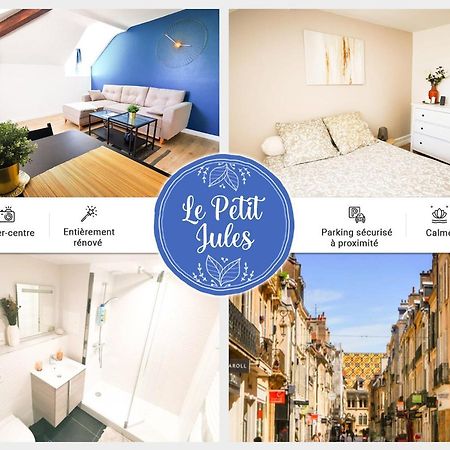 Appartement Cosy En Hypercentre - Le Petit Jules Dijon Exteriör bild